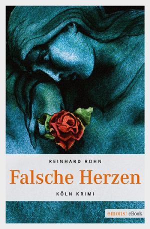 [Jan Schiller 01] • Falsche Herzen